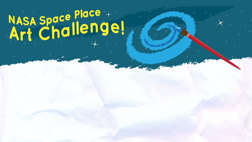 NASA Space Place Art Challenge!  NASA Space Place – NASA Science for Kids