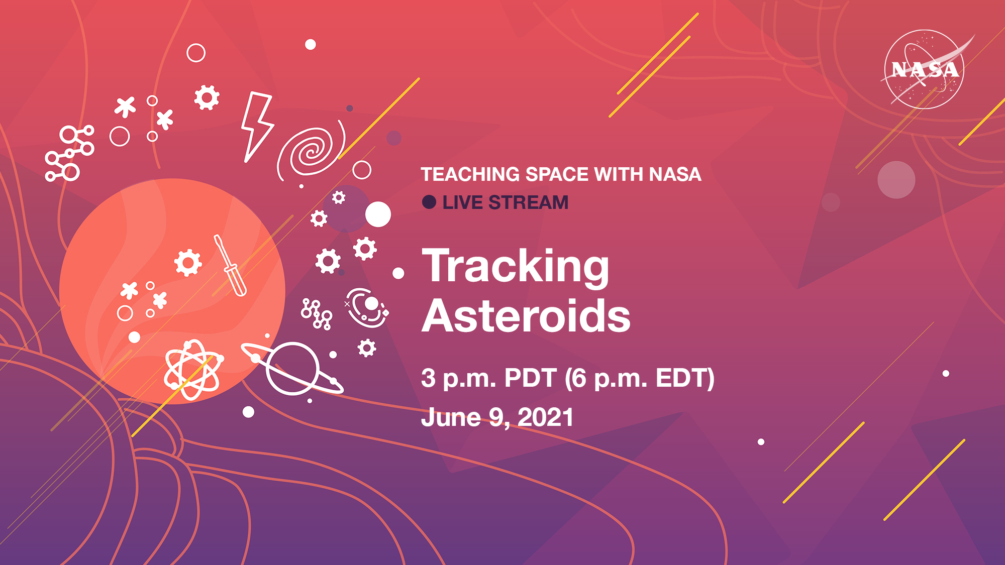 Webinar: Teaching Space With NASA Live Stream – Tracking Asteroids